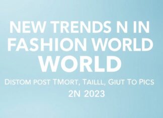 Moda Dünyasında Yeni Trendler: 2023’ün En Çok Konuştuğu Konuları Keşfedin New Trends in the Fashion World: Discover the Most Talked-About Topics of 2023